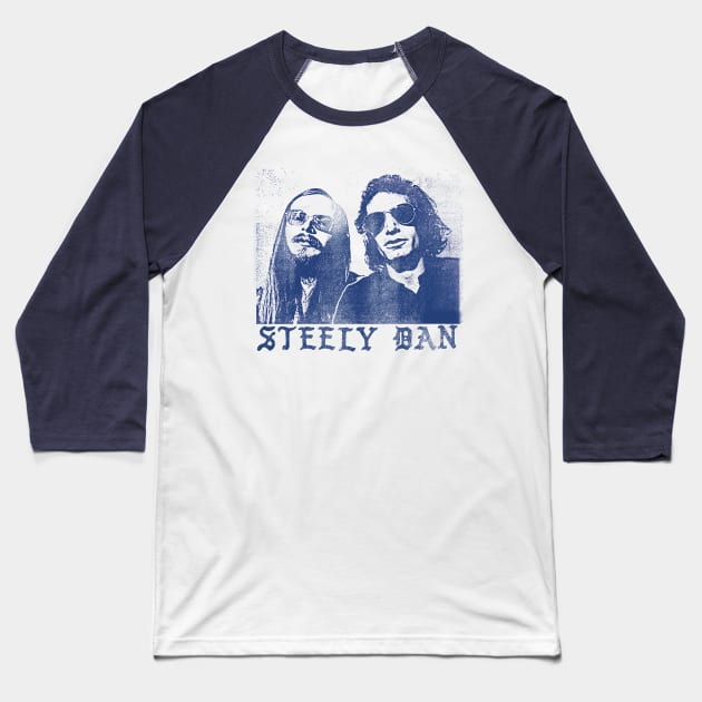 Steely Dan /\/\ Retro Faded Style Design Baseball T-Shirt by DankFutura